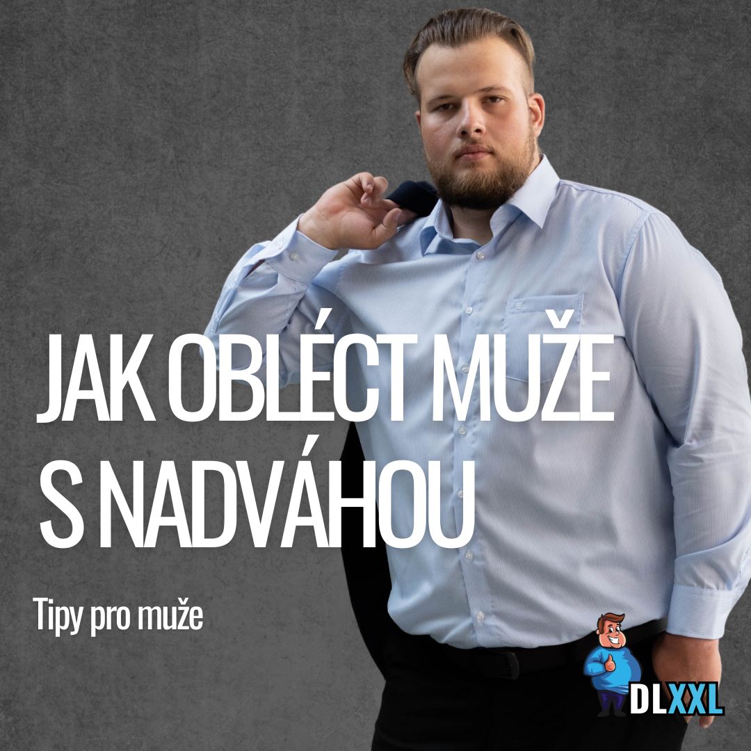 Jak obléct muže s nadváhou