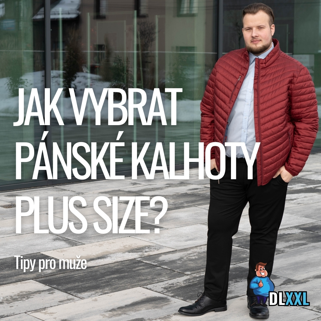 Jak vybrat pánské kalhoty – několik cenných rad pro módu plus size